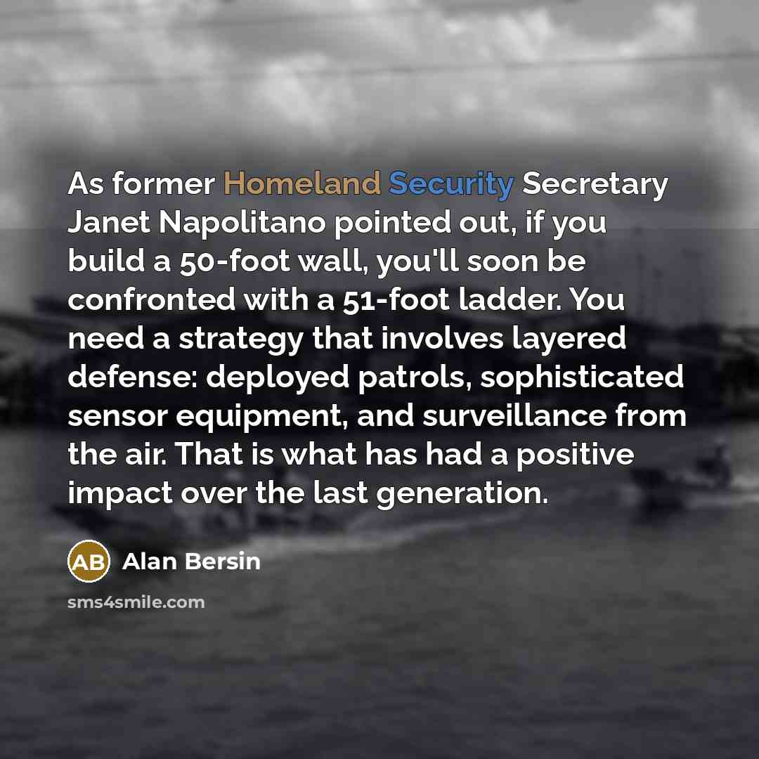 “As former Homeland Security Secretary Janet Napolitano pointed out, if…” quote by Alan Bersin