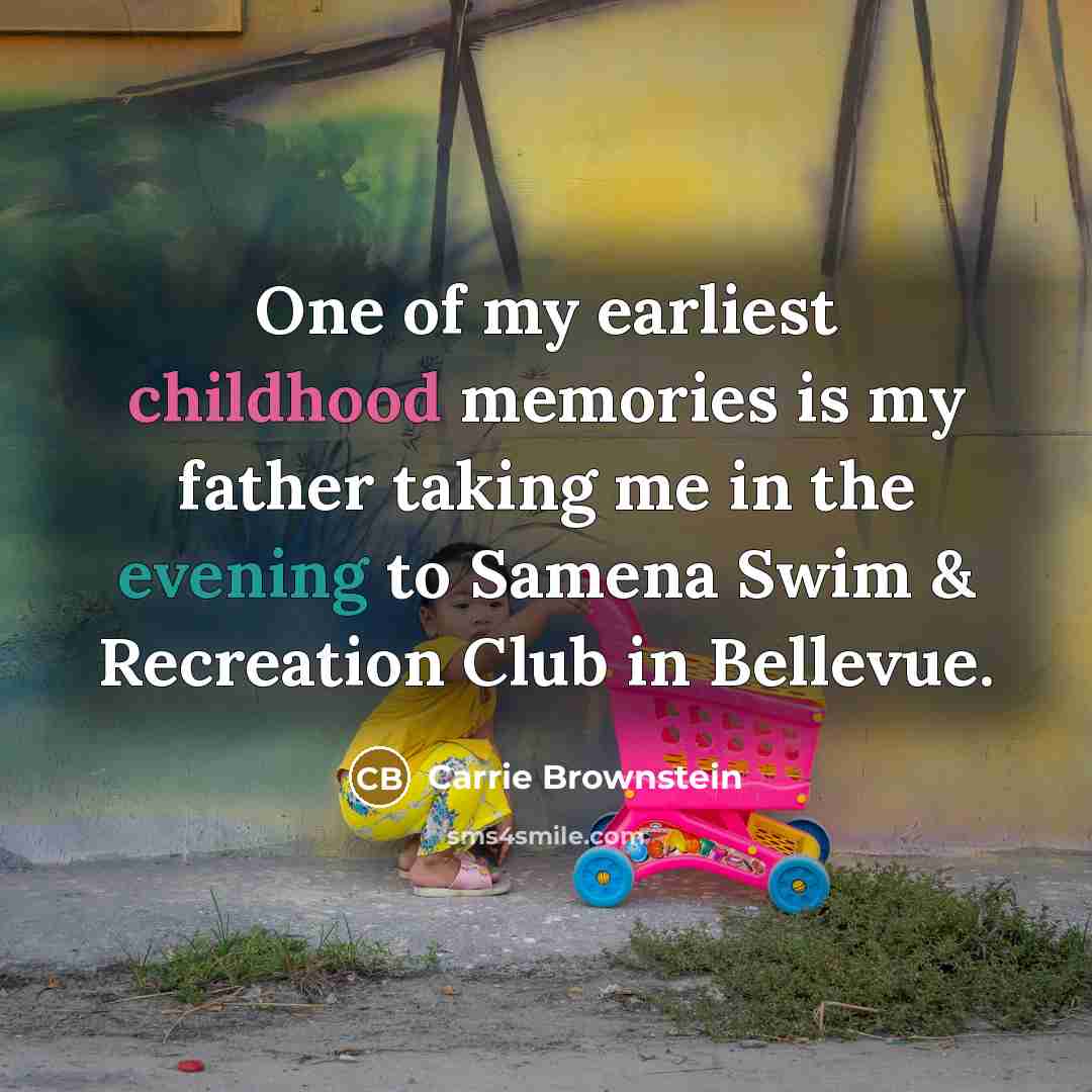 “One of my earliest childhood memories is my father taking…” quote by Carrie Brownstein
