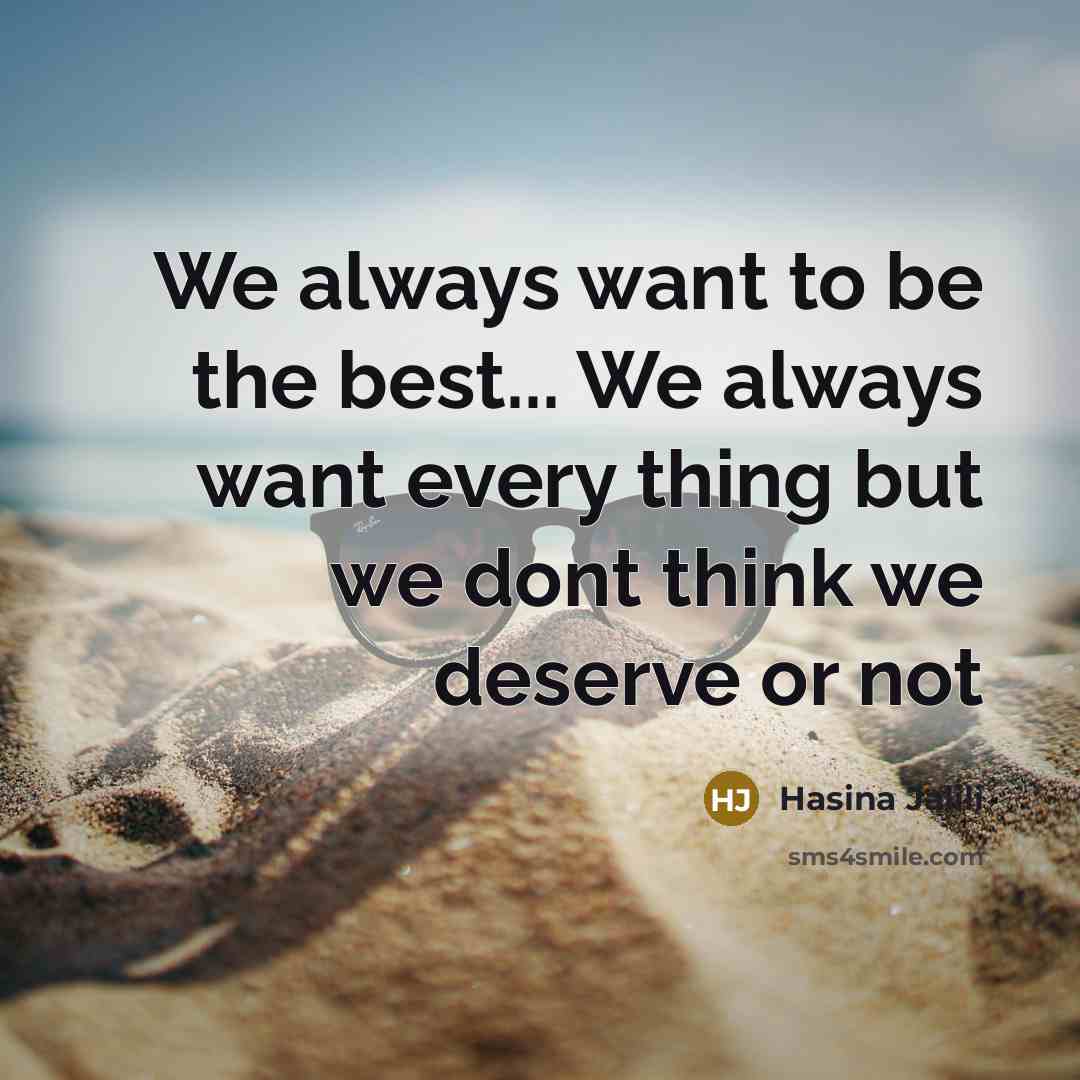 “We always want to be the best... We always want…” quote by Hasina Jalili