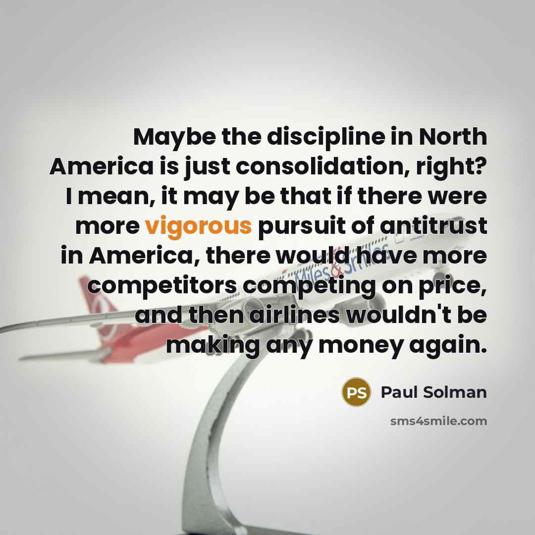 “Maybe the discipline in North America is just consolidation, right?…” quote by Paul Solman