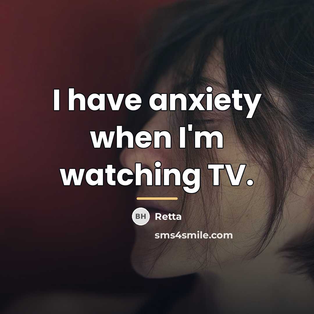“I have anxiety when I'm watching TV.…” quote by Retta