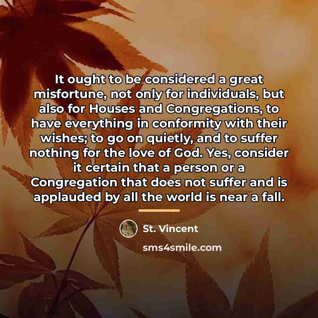 “It ought to be considered a great misfortune, not only…” quote by St. Vincent