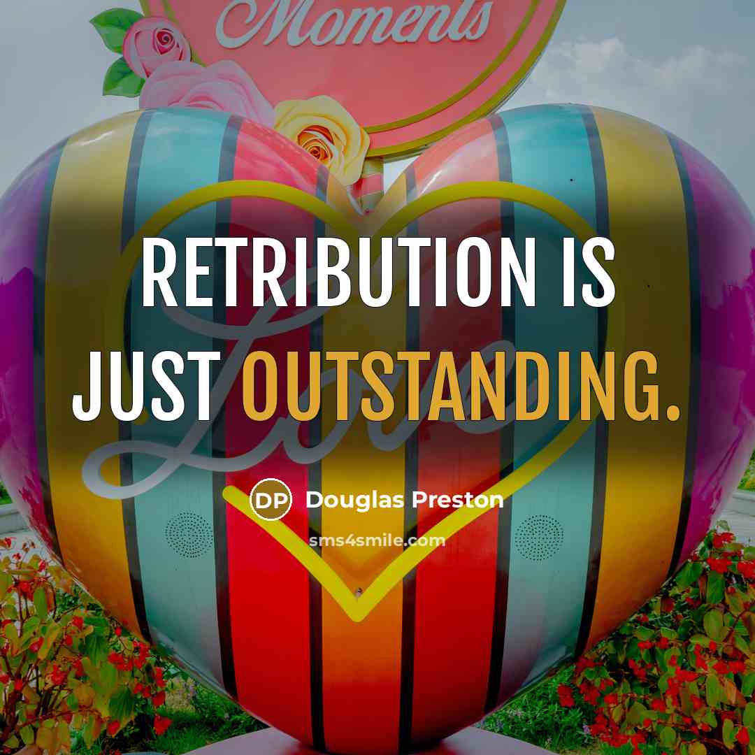 “Retribution is just outstanding.…” quote by Douglas Preston
