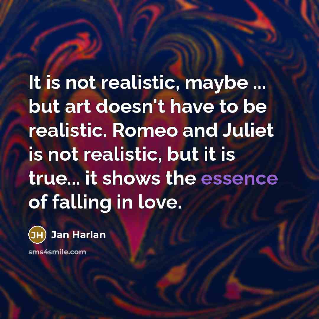 “It is not realistic, maybe ... but art doesn't have…” quote by Jan Harlan