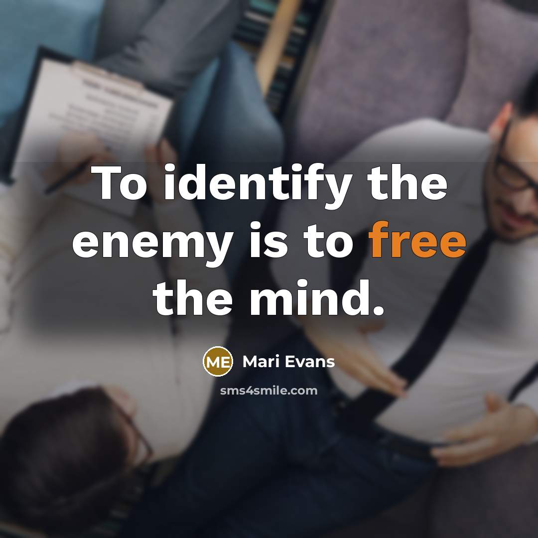 “To identify the enemy is to free the mind.…” quote by Mari Evans