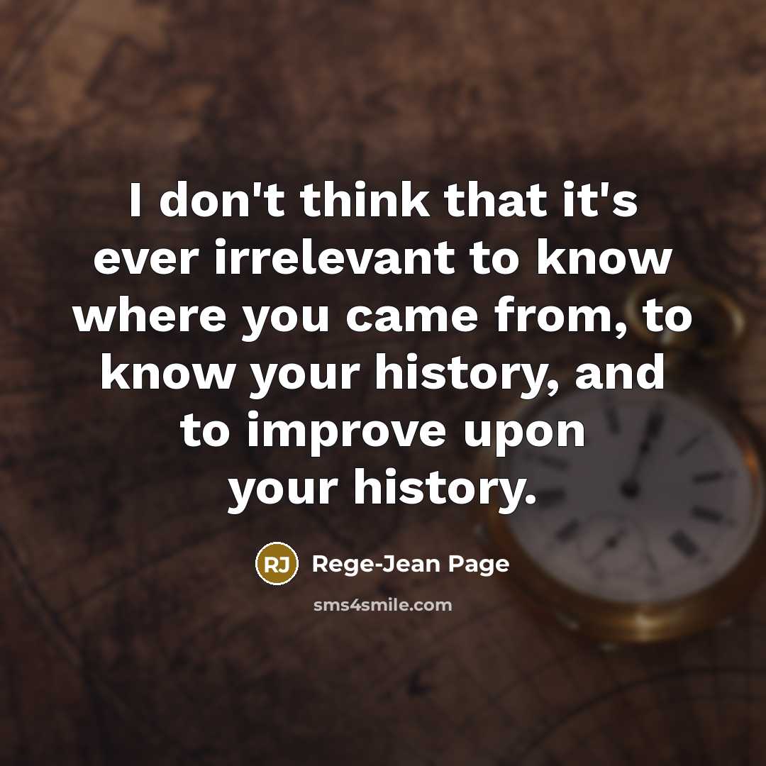 “I don't think that it's ever irrelevant to know where…” quote by Rege-Jean Page