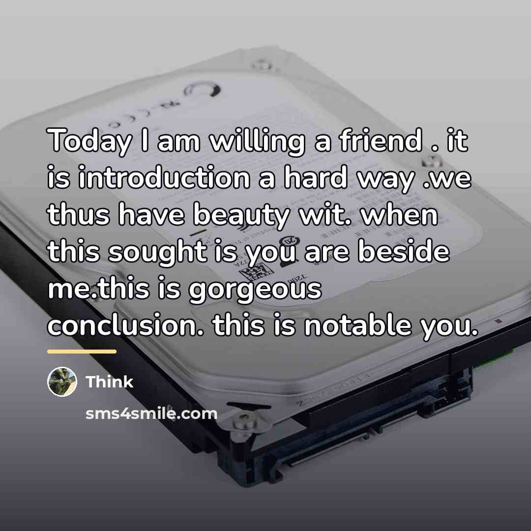 “Today I am willing a friend . it is introduction…” quote by Think