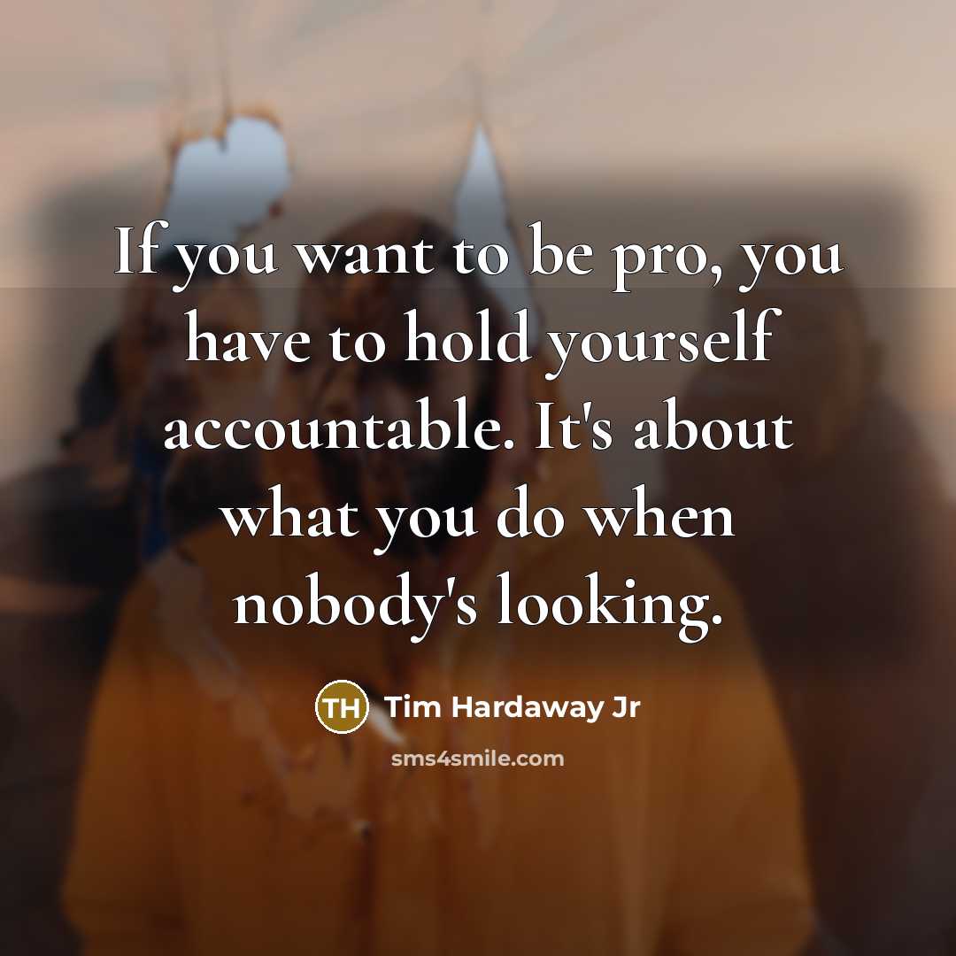 “If you want to be pro, you have to hold…” quote by Tim Hardaway Jr