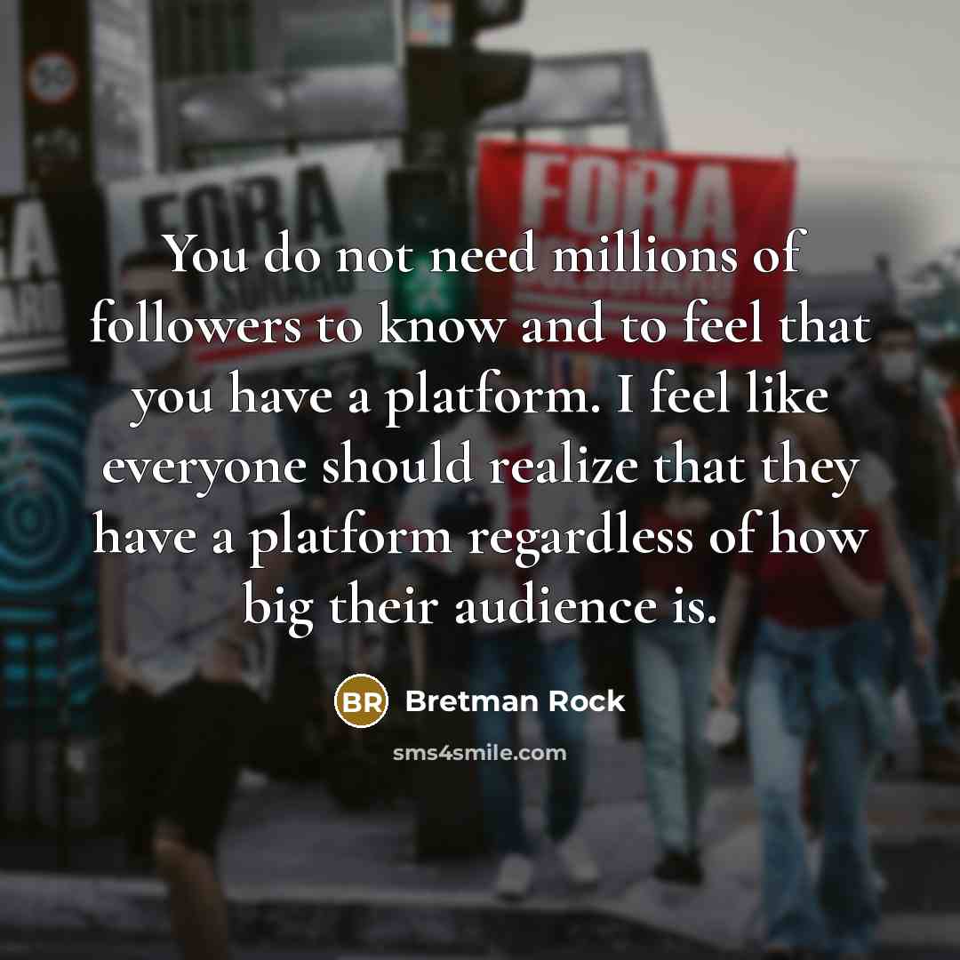 “You do not need millions of followers to know and…” quote by Bretman Rock