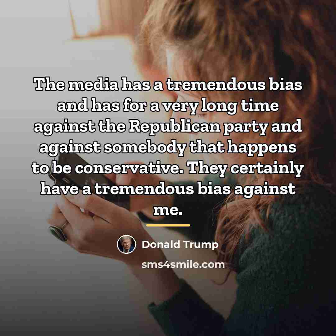 “The media has a tremendous bias and has for a…” quote by Donald Trump