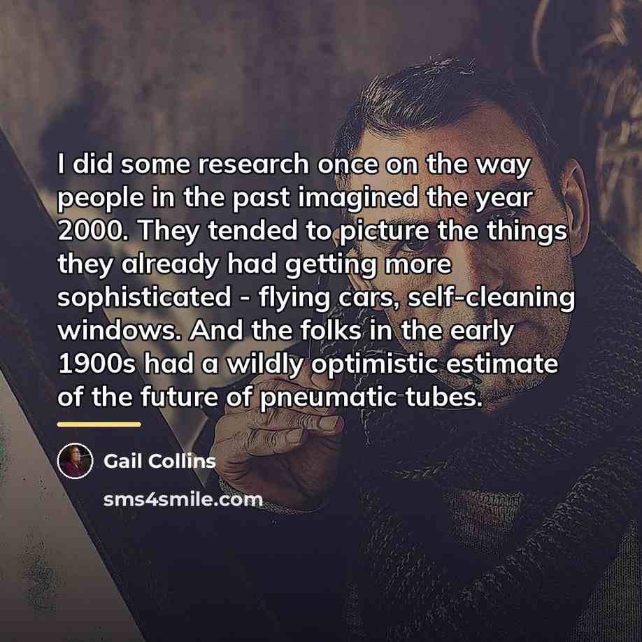“I did some research once on the way people in…” quote by Gail Collins