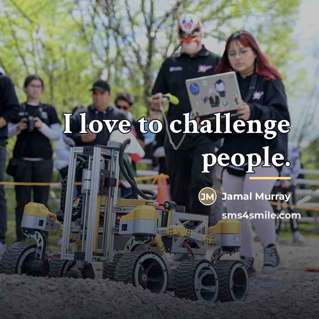 “I love to challenge people.…” quote by Jamal Murray
