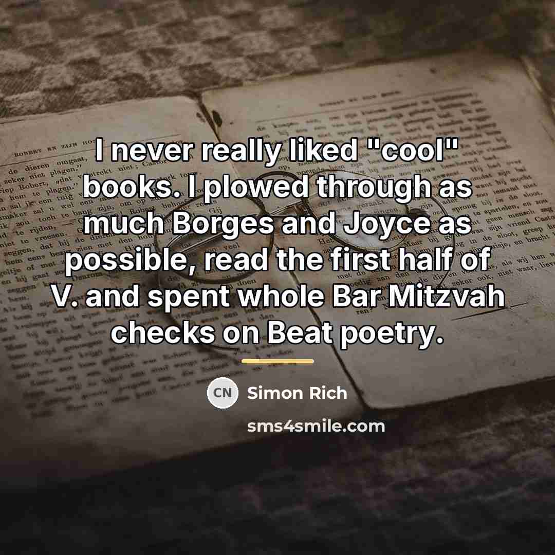 “I never really liked "cool" books. I plowed through as…” quote by Simon Rich