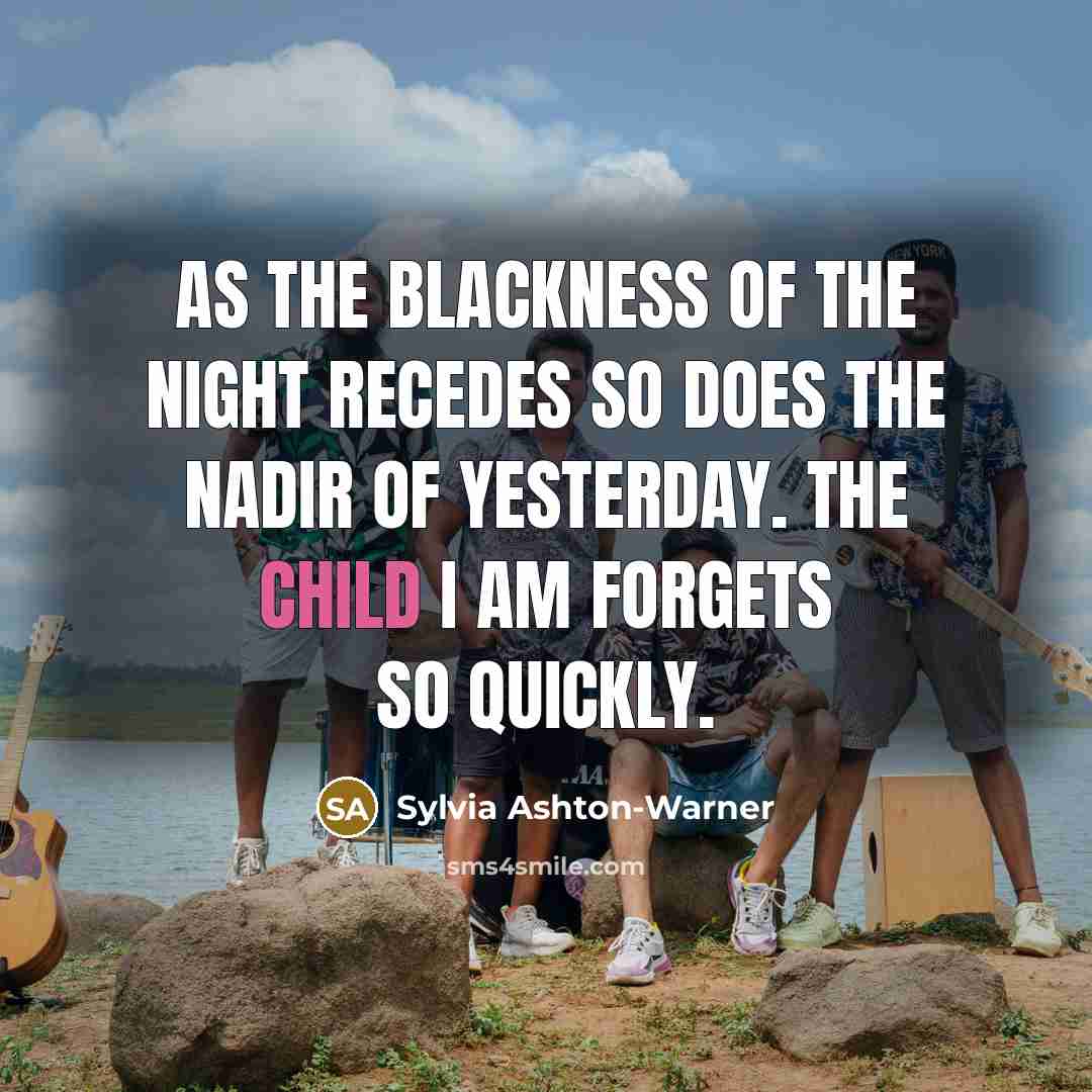 “As the blackness of the night recedes so does the…” quote by Sylvia Ashton-Warner