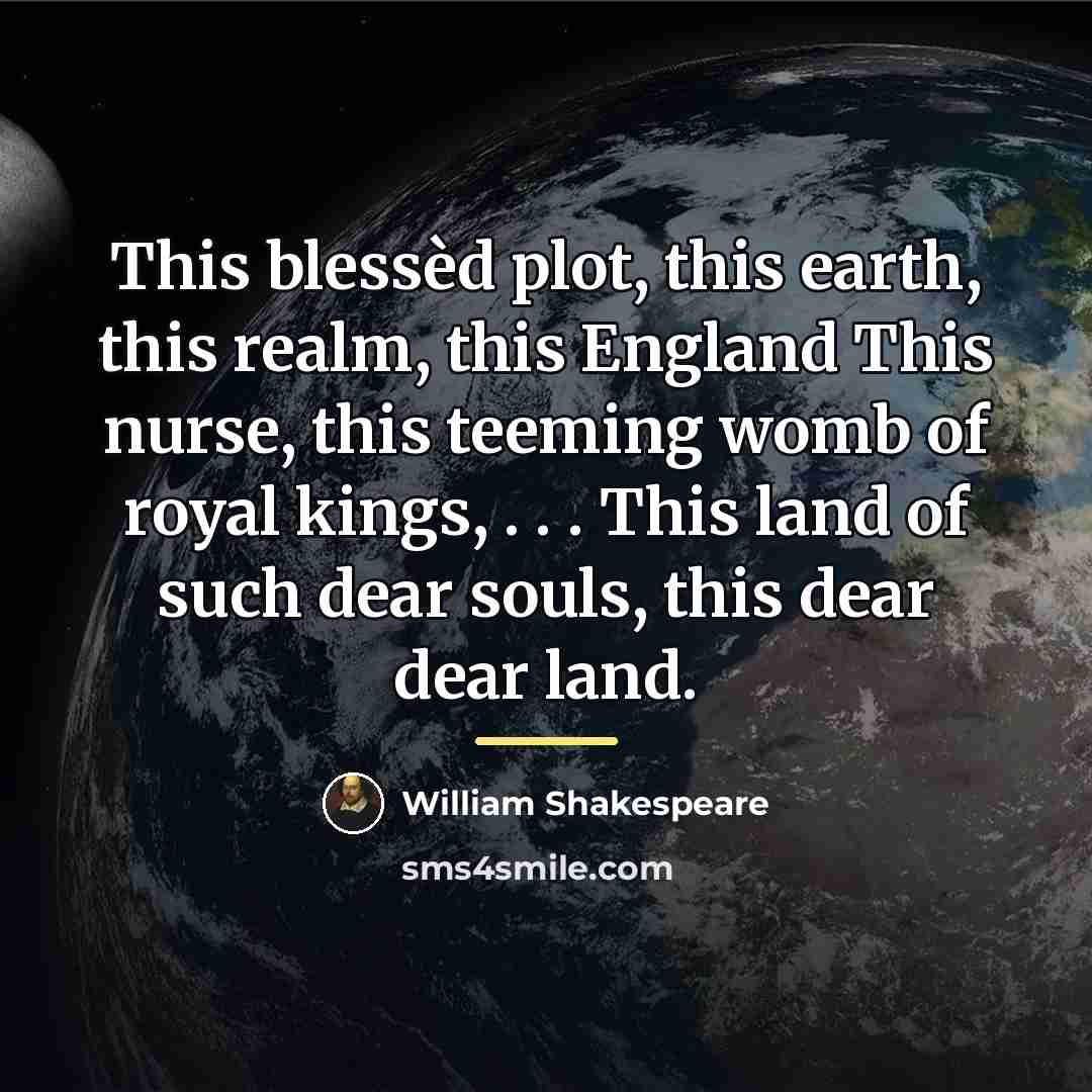 “This blessèd plot, this earth, this realm, this England This…” quote by William Shakespeare