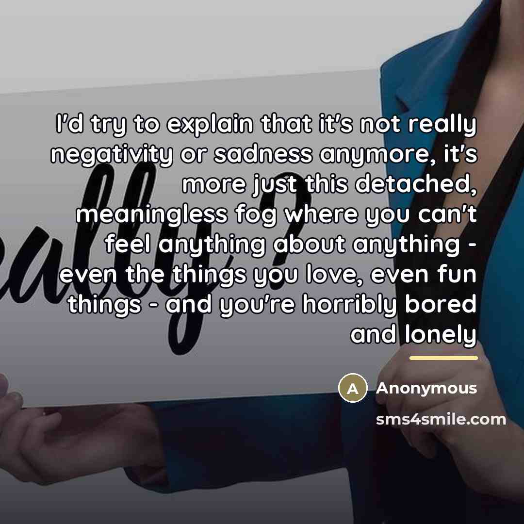 “I'd try to explain that it's not really negativity or…” quote by Anonymous