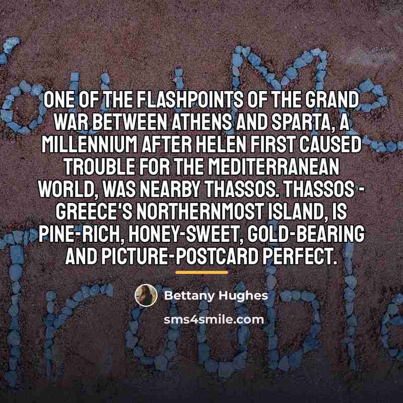 “One of the flashpoints of the grand war between Athens…” quote by Bettany Hughes
