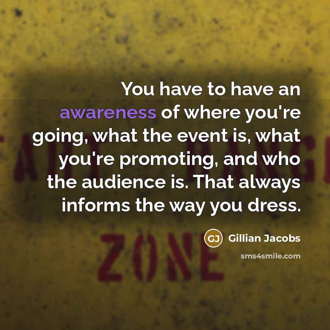 “You have to have an awareness of where you're going,…” quote by Gillian Jacobs
