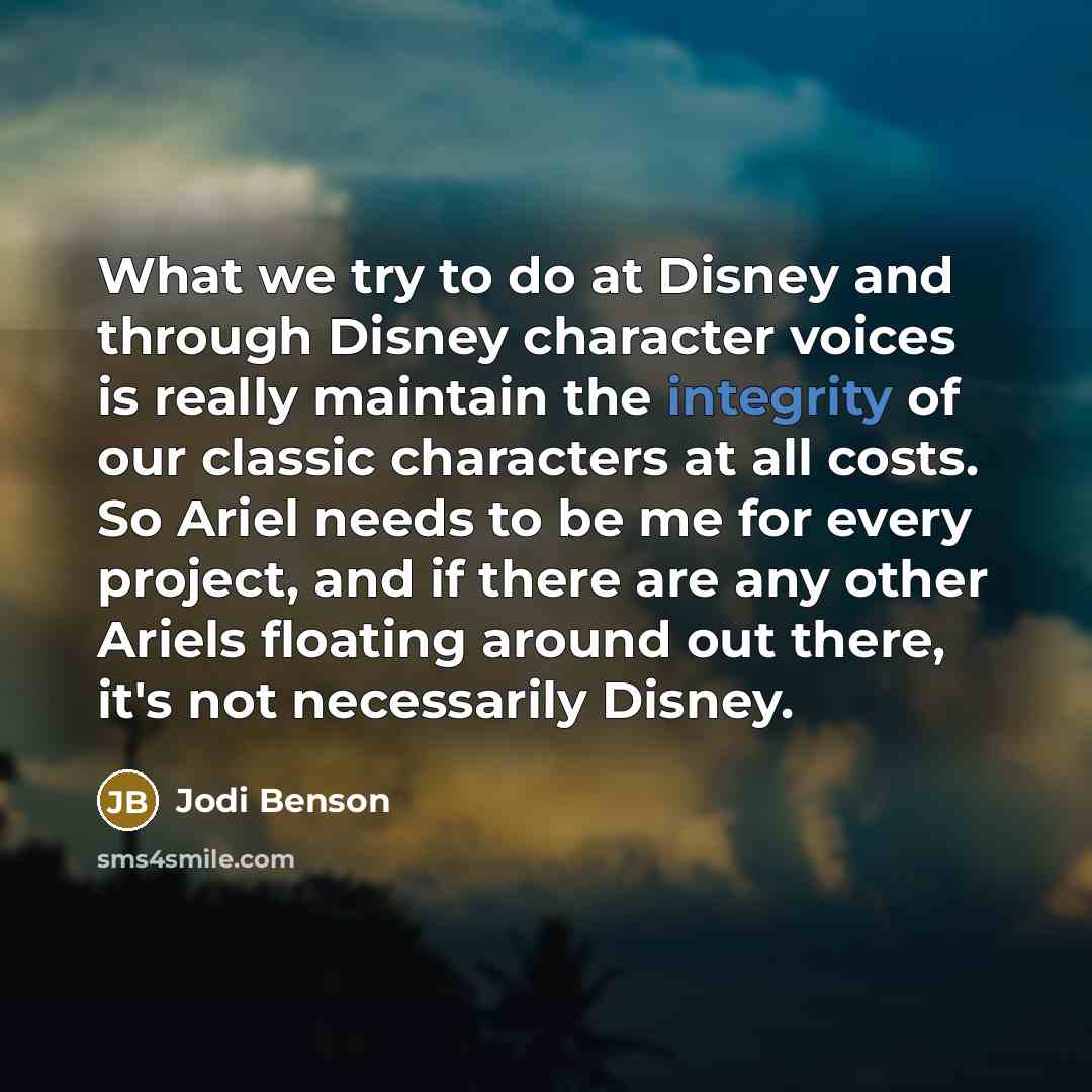 “What we try to do at Disney and through Disney…” quote by Jodi Benson