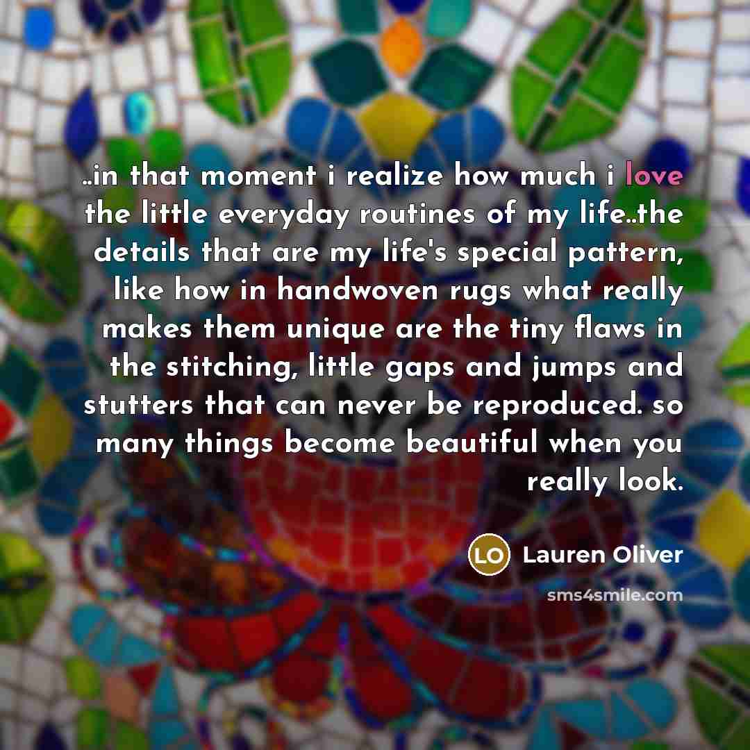 “..in that moment i realize how much i love the…” quote by Lauren Oliver