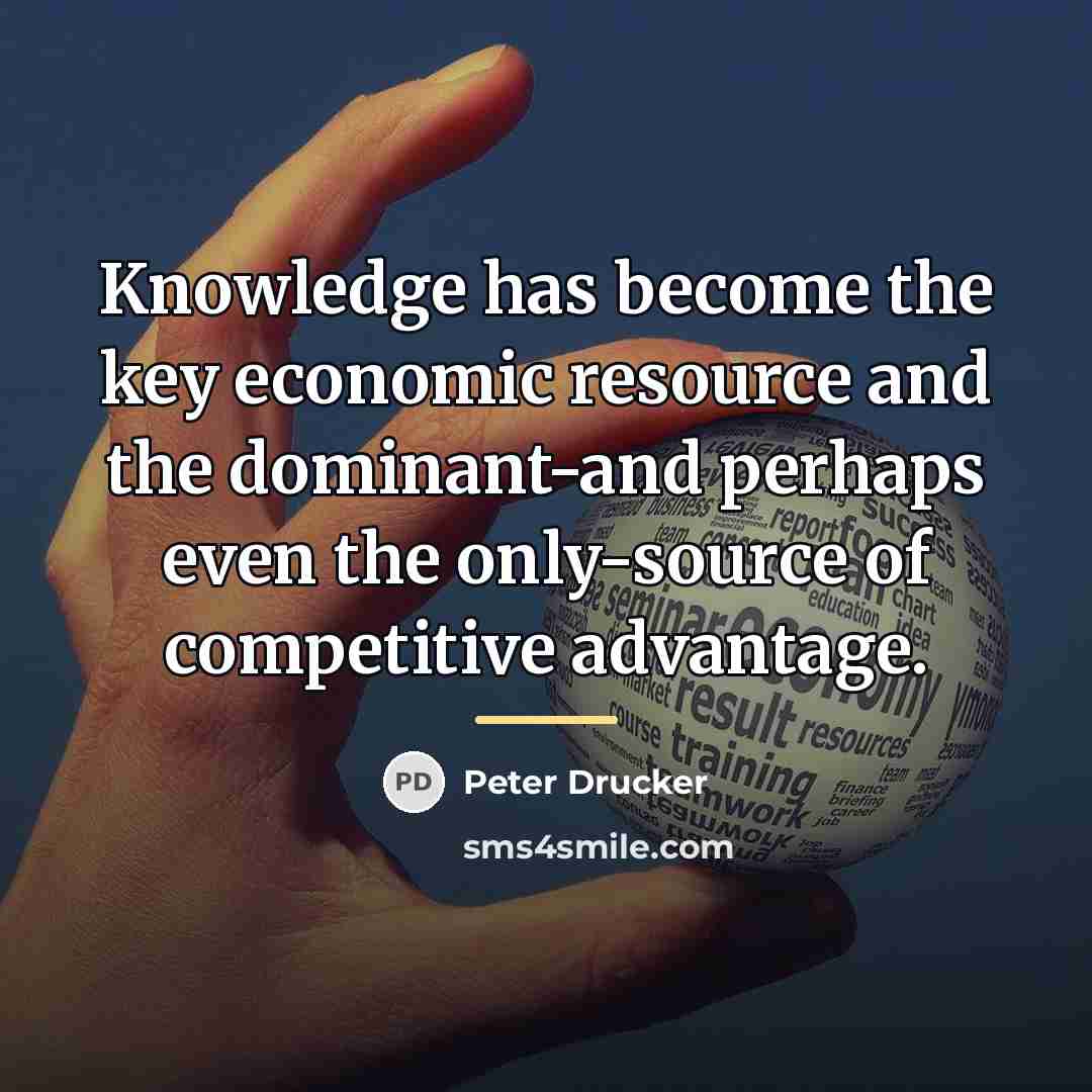 “Knowledge has become the key economic resource and the dominant-and…” quote by Peter Drucker