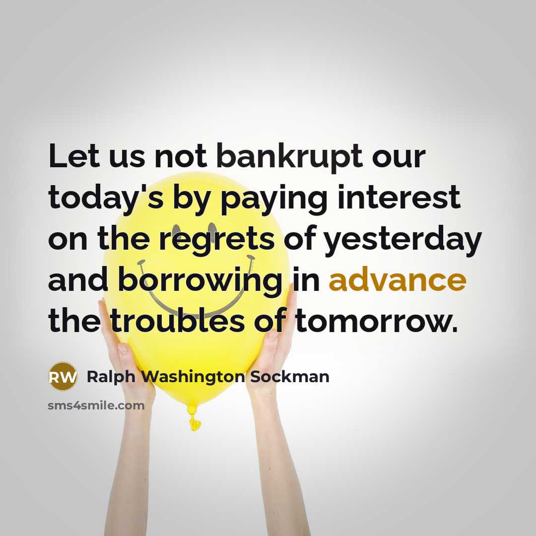 “Let us not bankrupt our today's by paying interest on…” quote by Ralph Washington Sockman