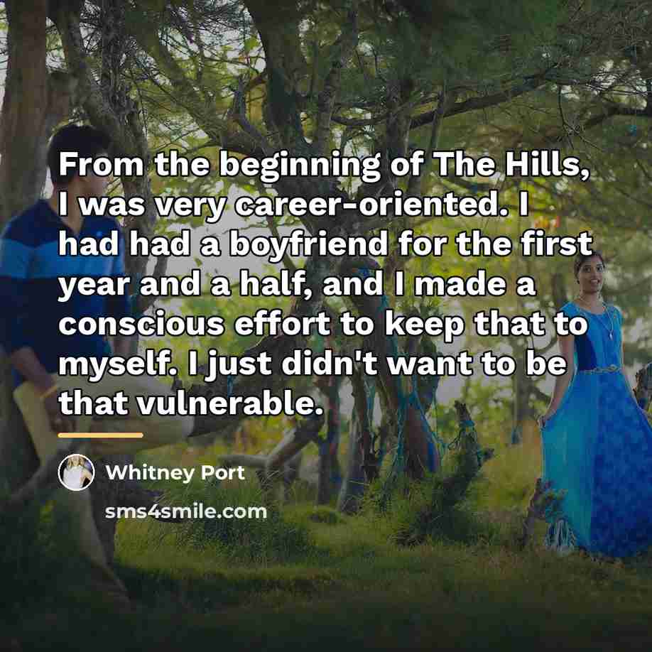 “From the beginning of The Hills, I was very career-oriented.…” quote by Whitney Port