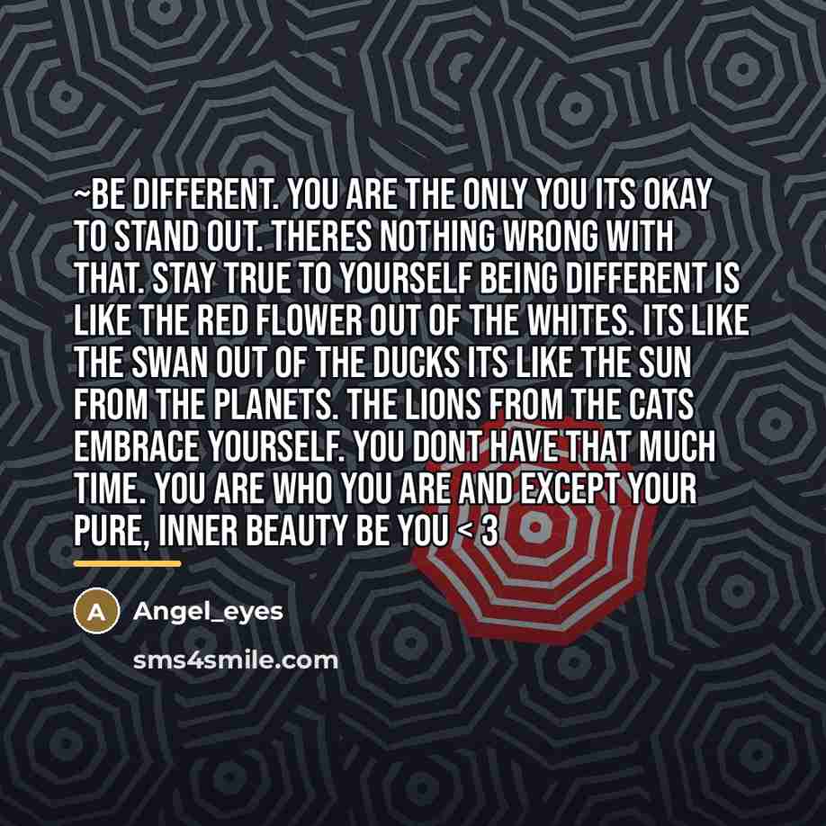 “~Be different. you are the only you Its okay to…” quote by Angel_eyes