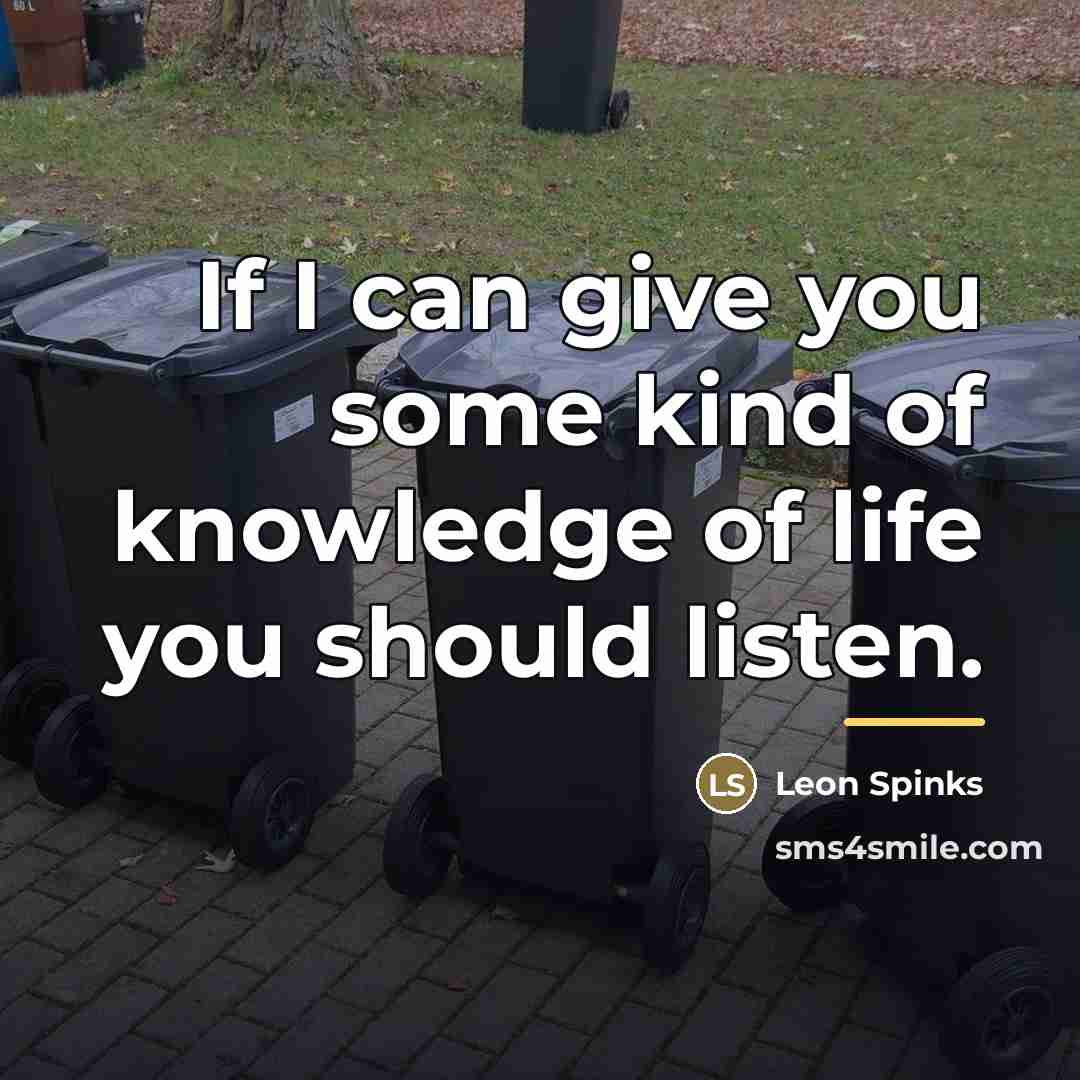 “If I can give you some kind of knowledge of…” quote by Leon Spinks