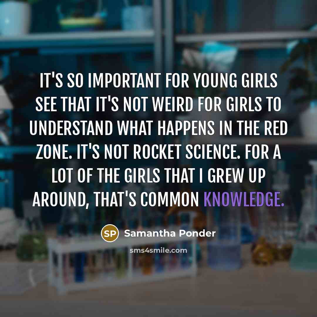 “It's so important for young girls see that it's not…” quote by Samantha Ponder