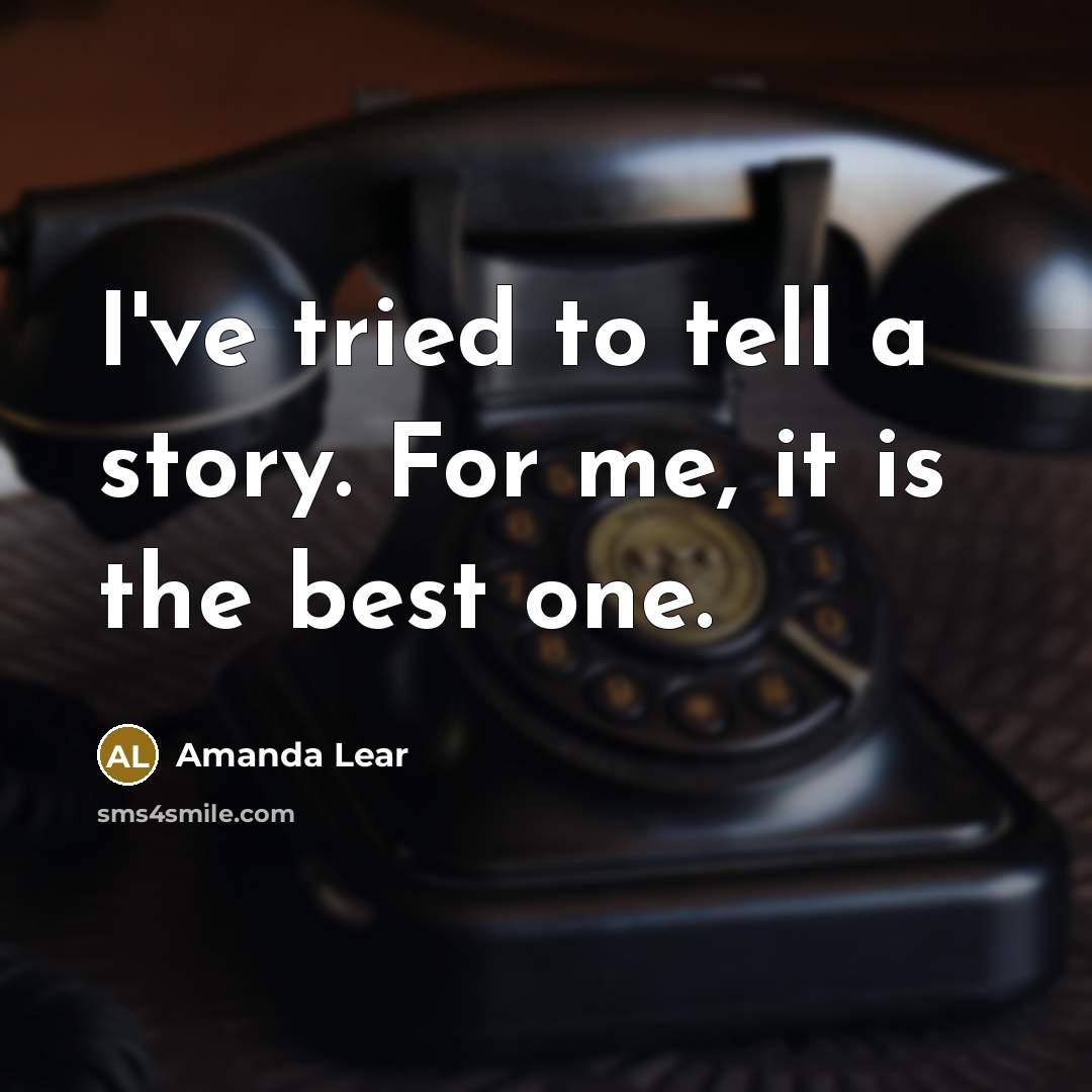 “I've tried to tell a story. For me, it is…” quote by Amanda Lear