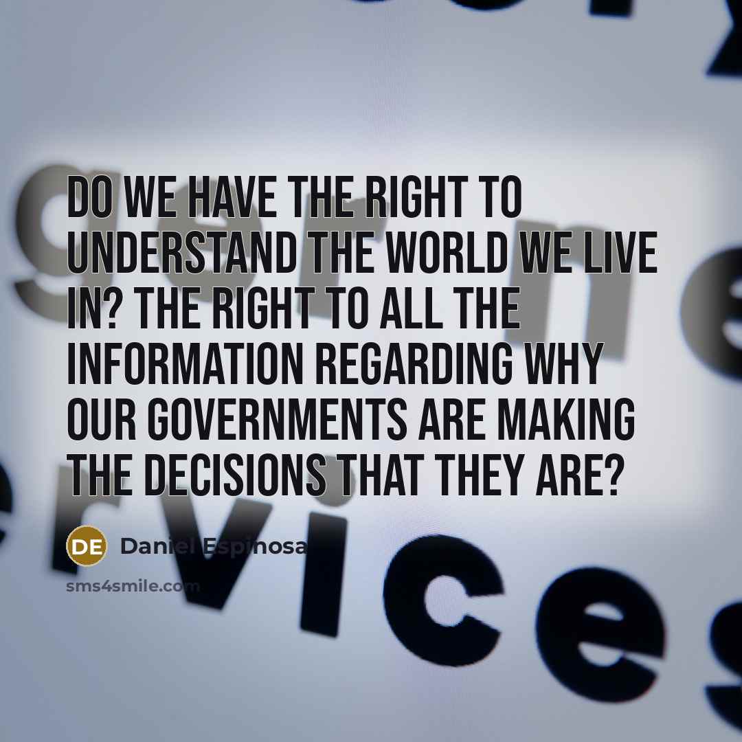 “Do we have the right to understand the world we…” quote by Daniel Espinosa