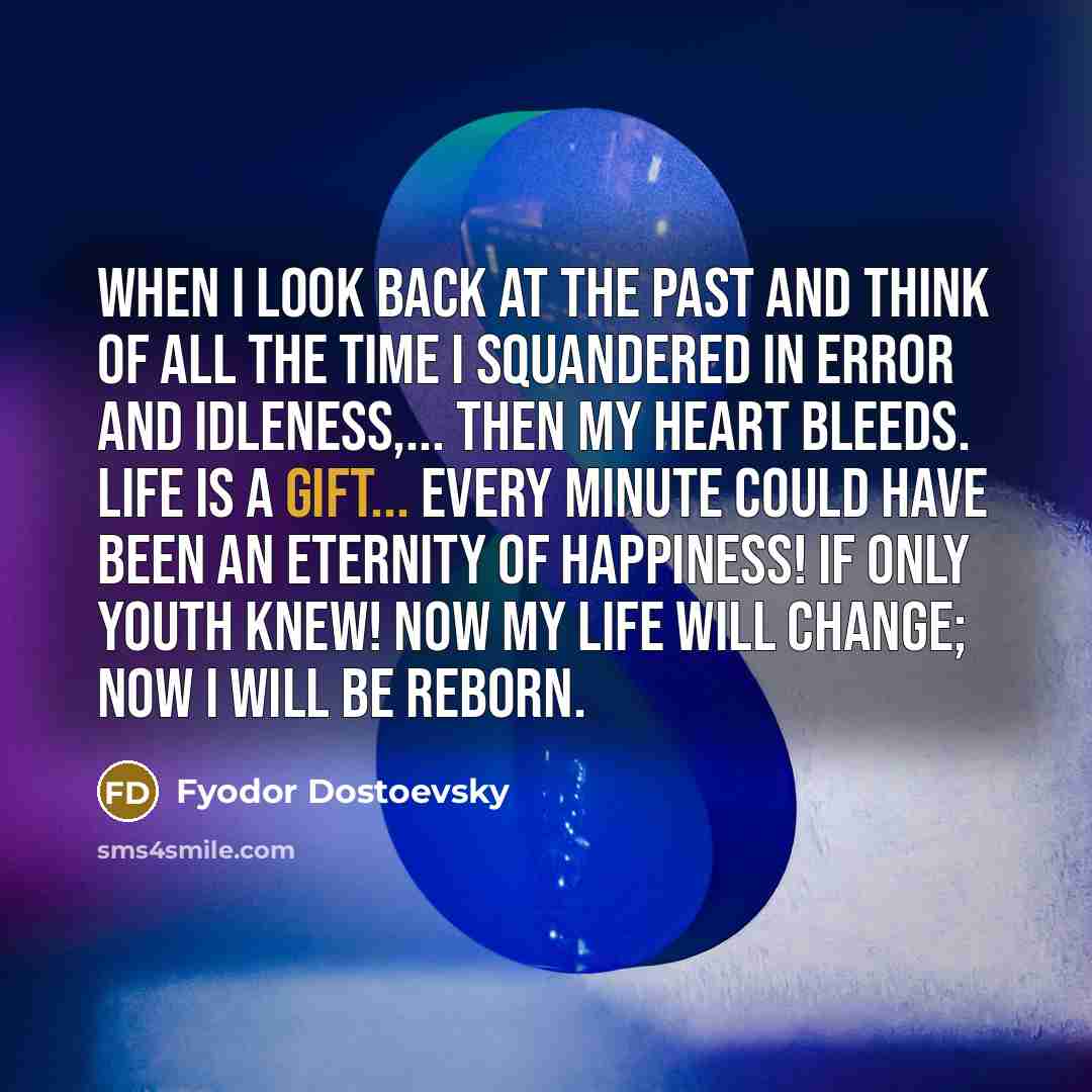 “When I look back at the past and think of…” quote by Fyodor Dostoevsky
