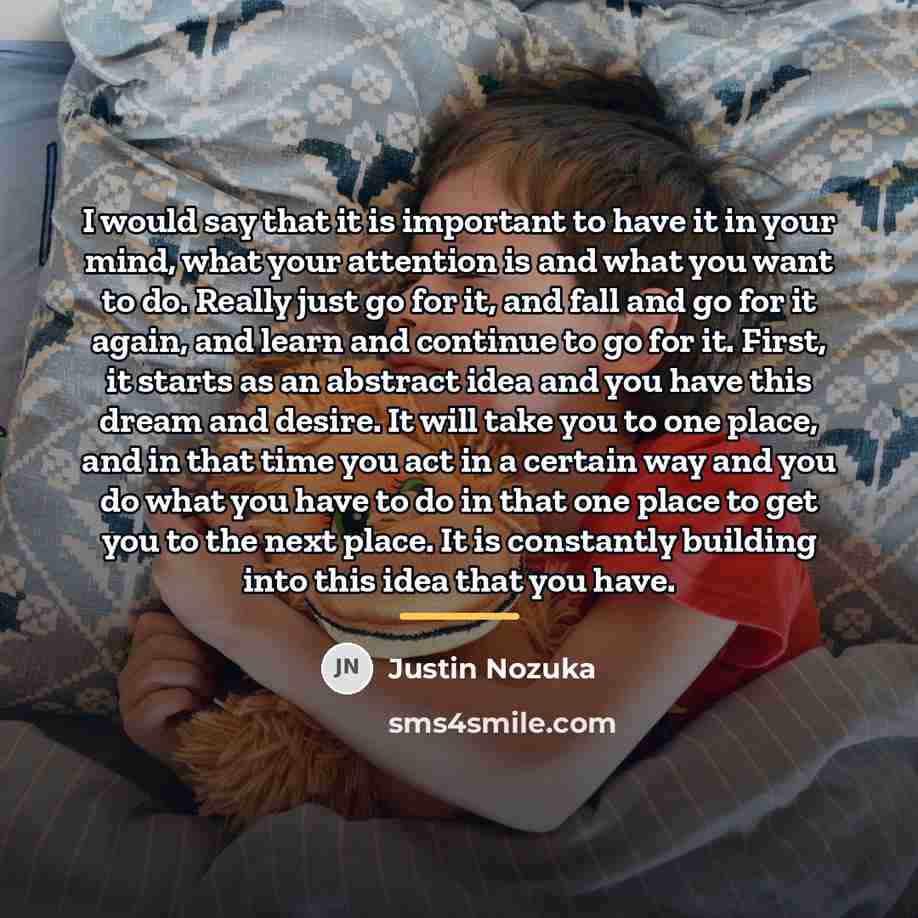 “I would say that it is important to have it…” quote by Justin Nozuka