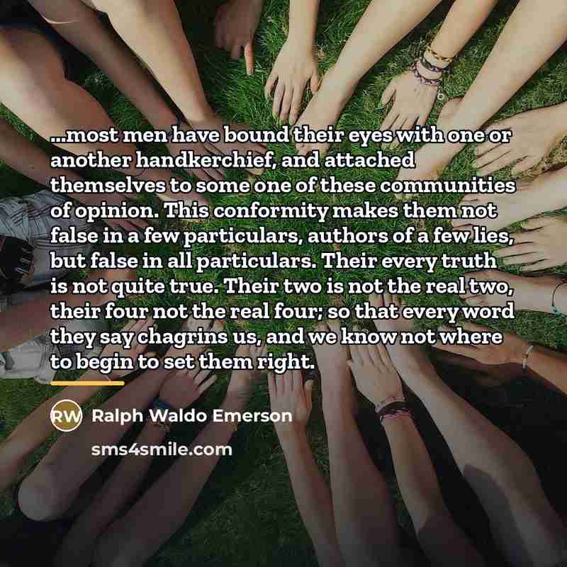 “...most men have bound their eyes with one or another…” quote by Ralph Waldo Emerson