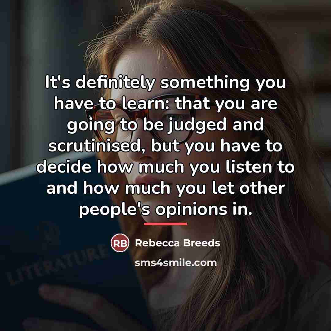 “It's definitely something you have to learn: that you are…” quote by Rebecca Breeds