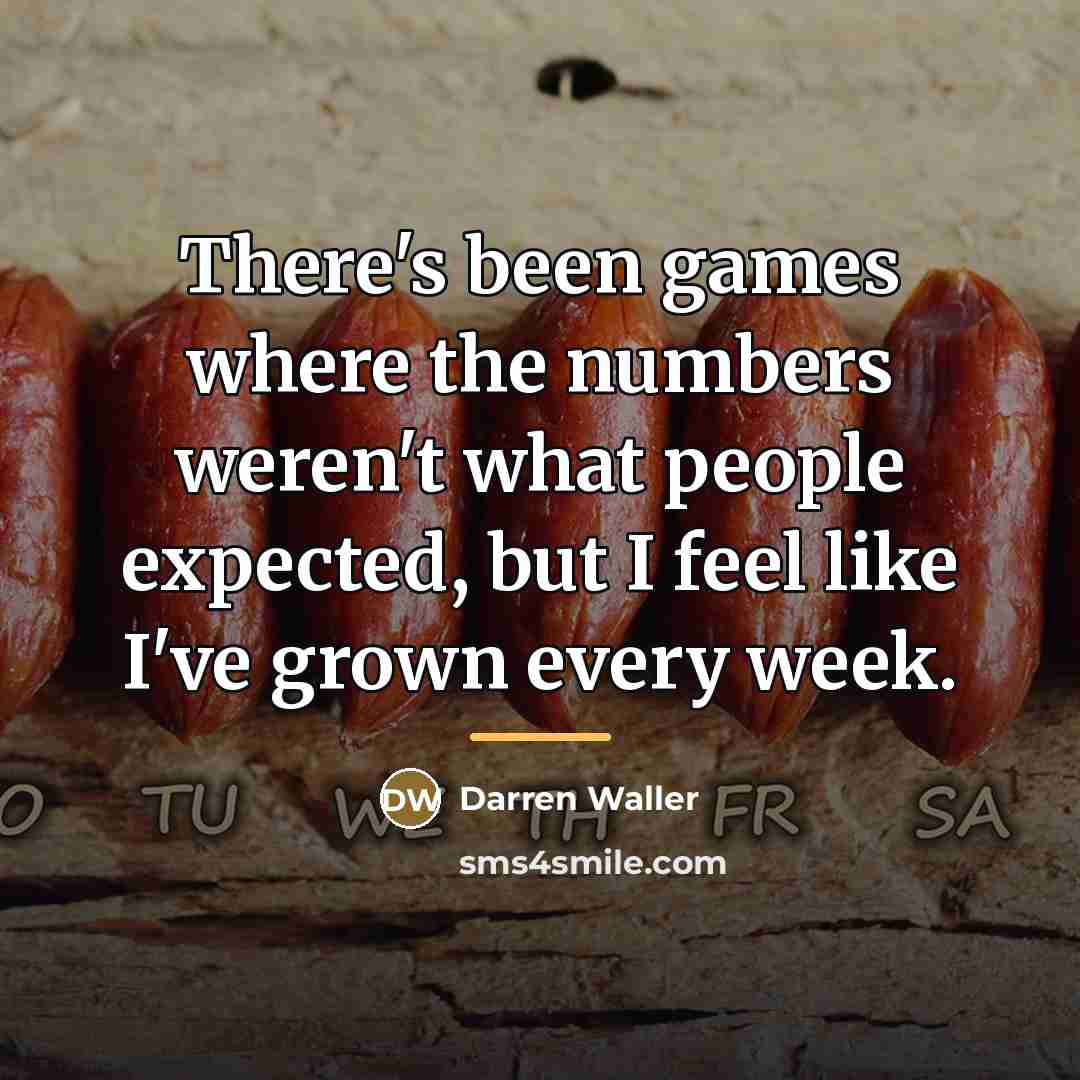 “There's been games where the numbers weren't what people expected,…” quote by Darren Waller