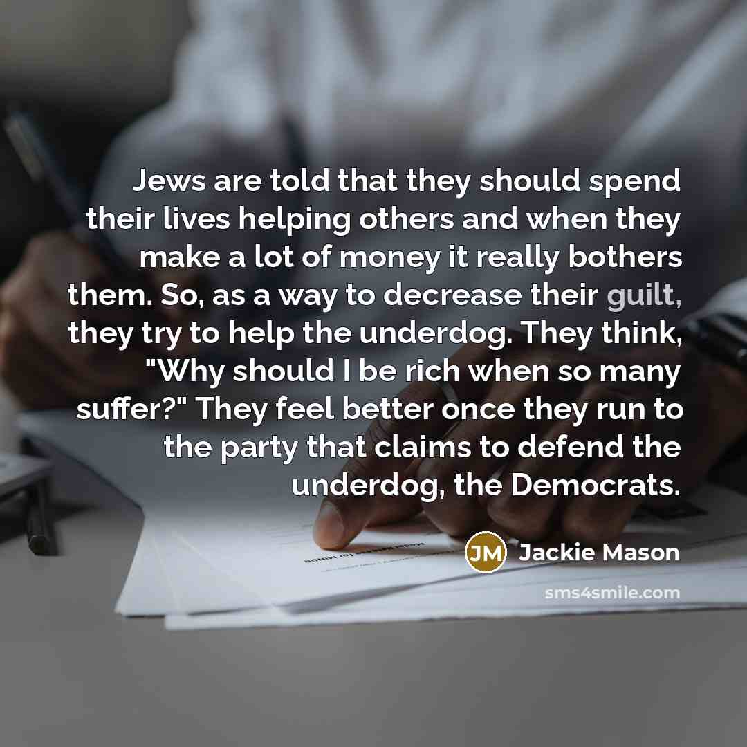 “Jews are told that they should spend their lives helping…” quote by Jackie Mason