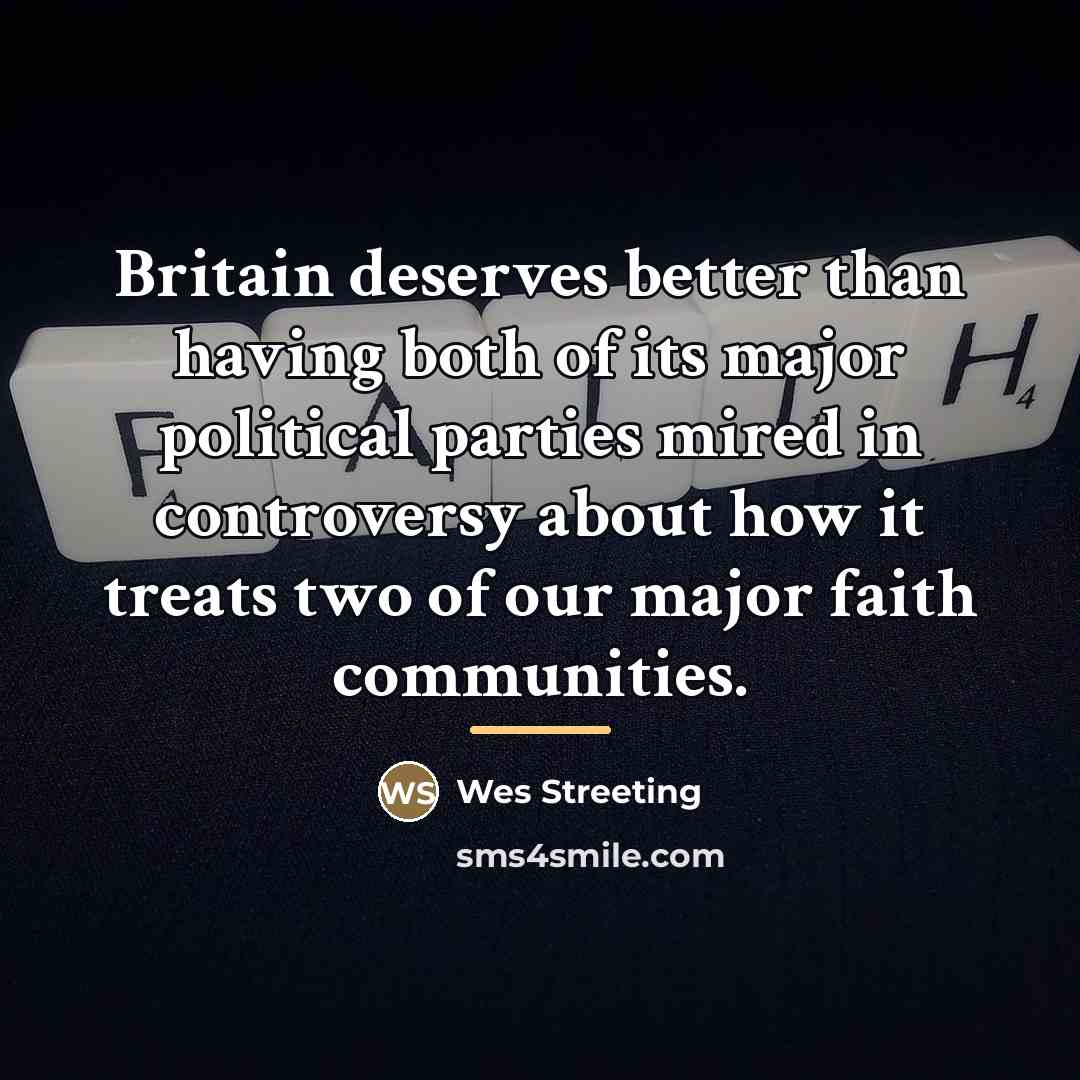 “Britain deserves better than having both of its major political…” quote by Wes Streeting