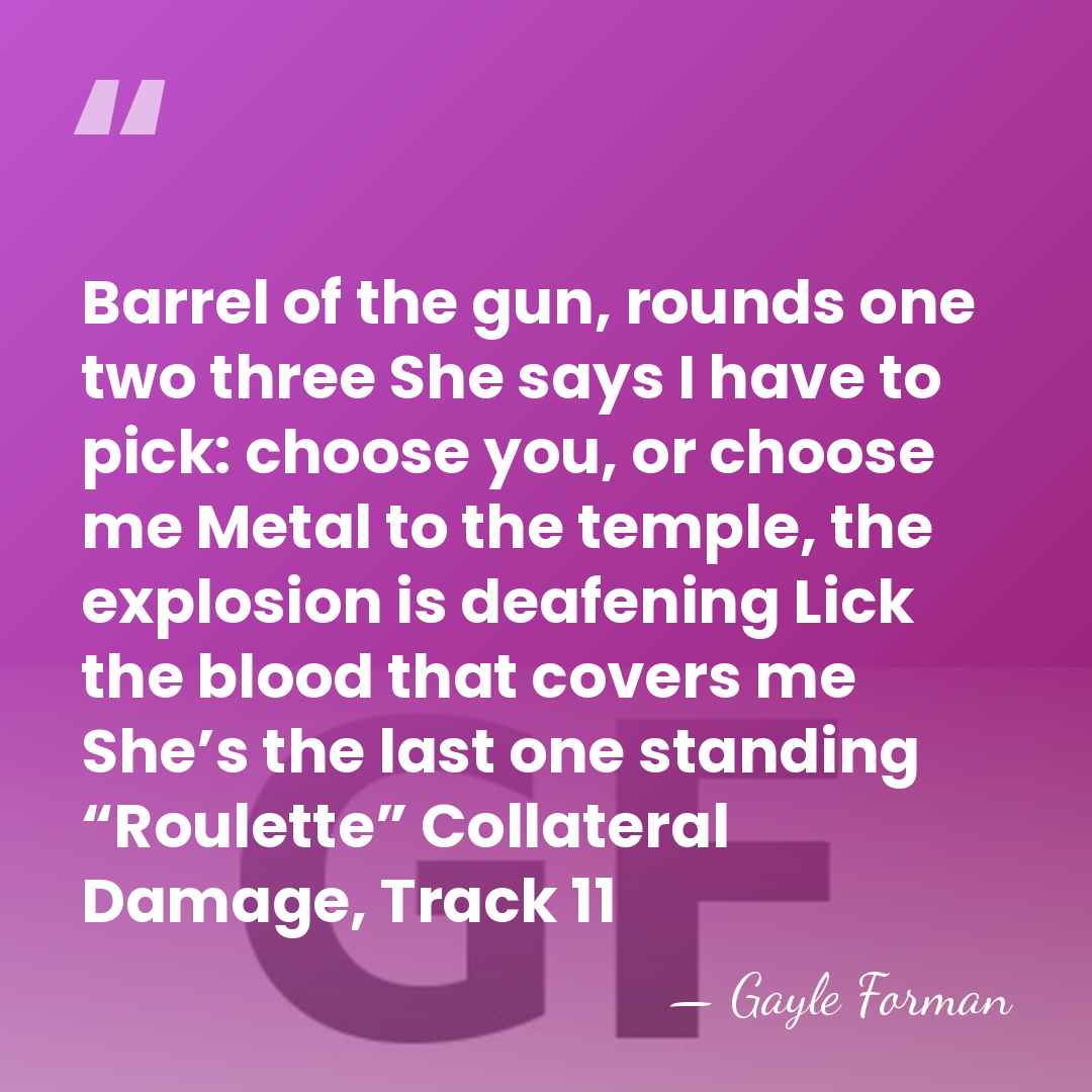 Barrel of the gun, rounds one two three She says I have&hellip; - Gayle Forman