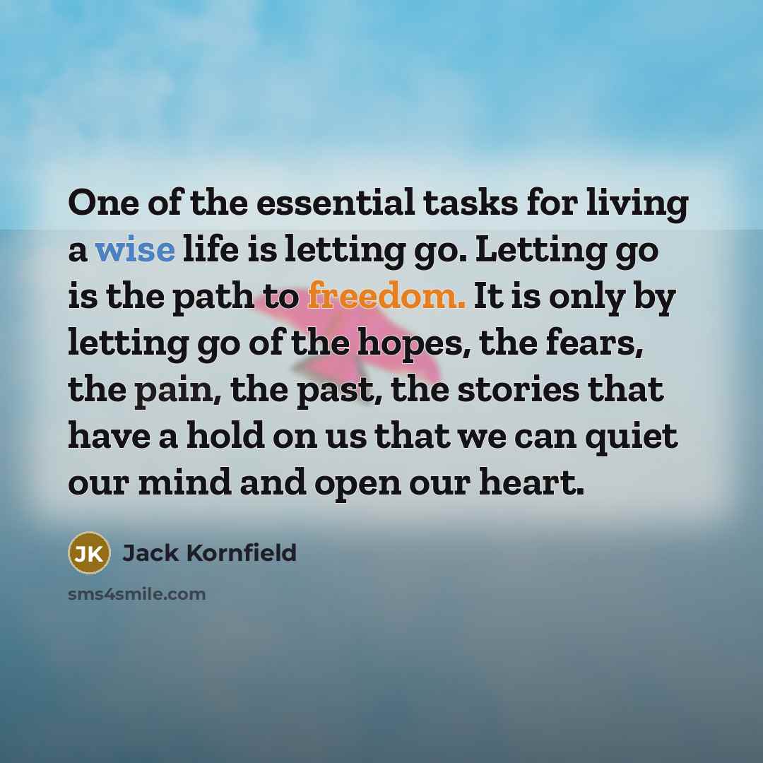 “One of the essential tasks for living a wise life…” quote by Jack Kornfield