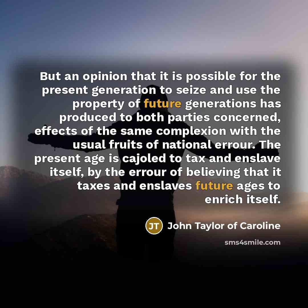 “But an opinion that it is possible for the present…” quote by John Taylor of Caroline