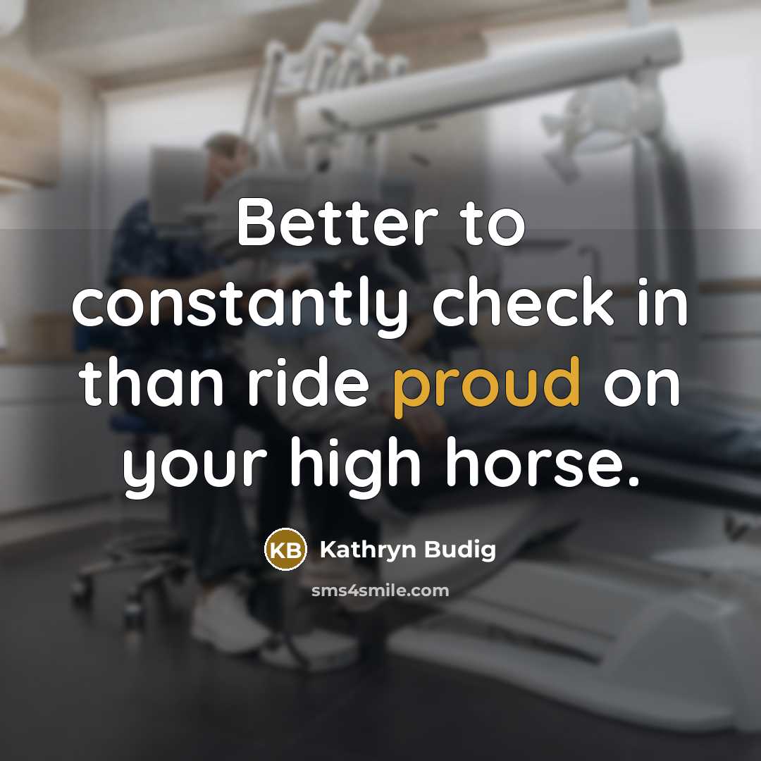 “Better to constantly check in than ride proud on your…” quote by Kathryn Budig
