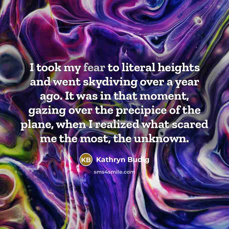 “I took my fear to literal heights and went skydiving…” quote by Kathryn Budig
