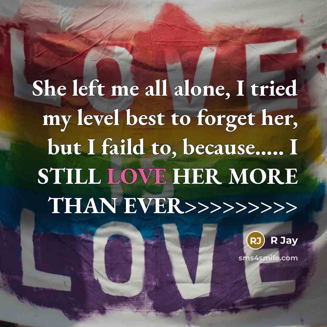 “She left me all alone, I tried my level best…” quote by R Jay
