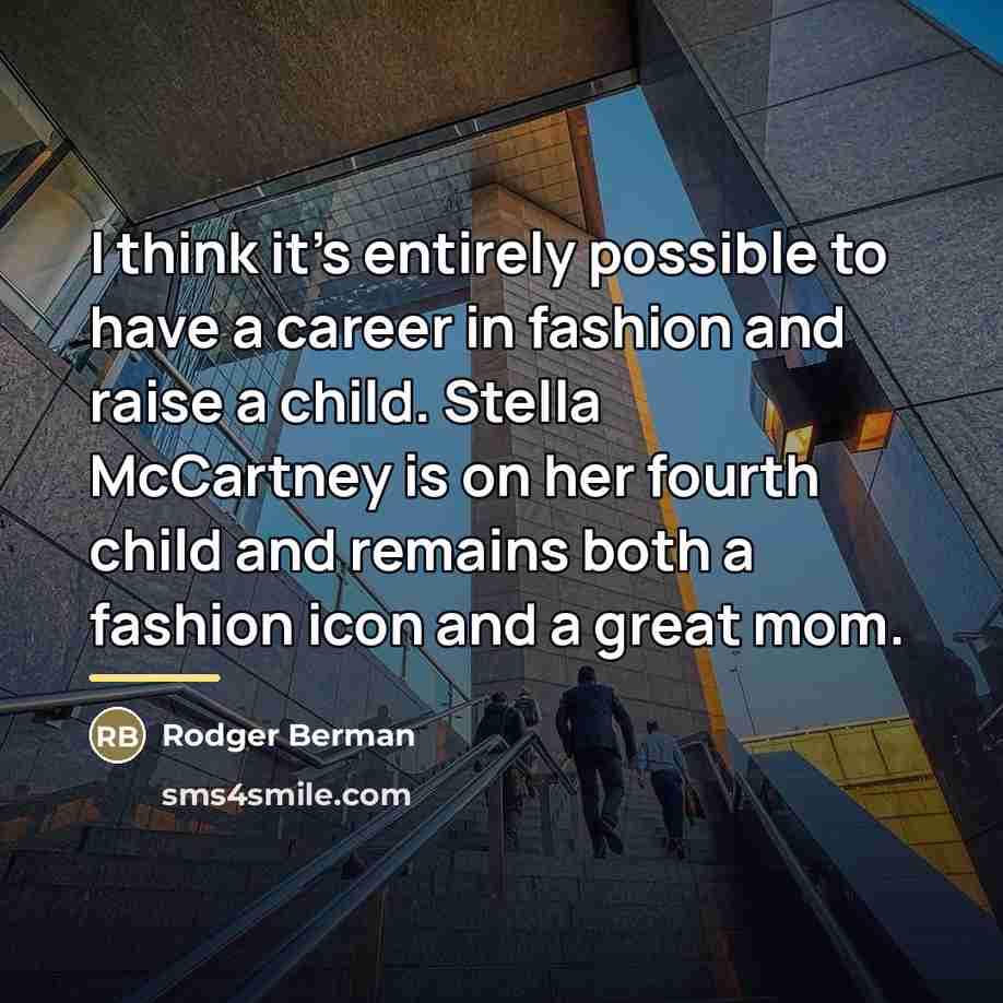 “I think it's entirely possible to have a career in…” quote by Rodger Berman