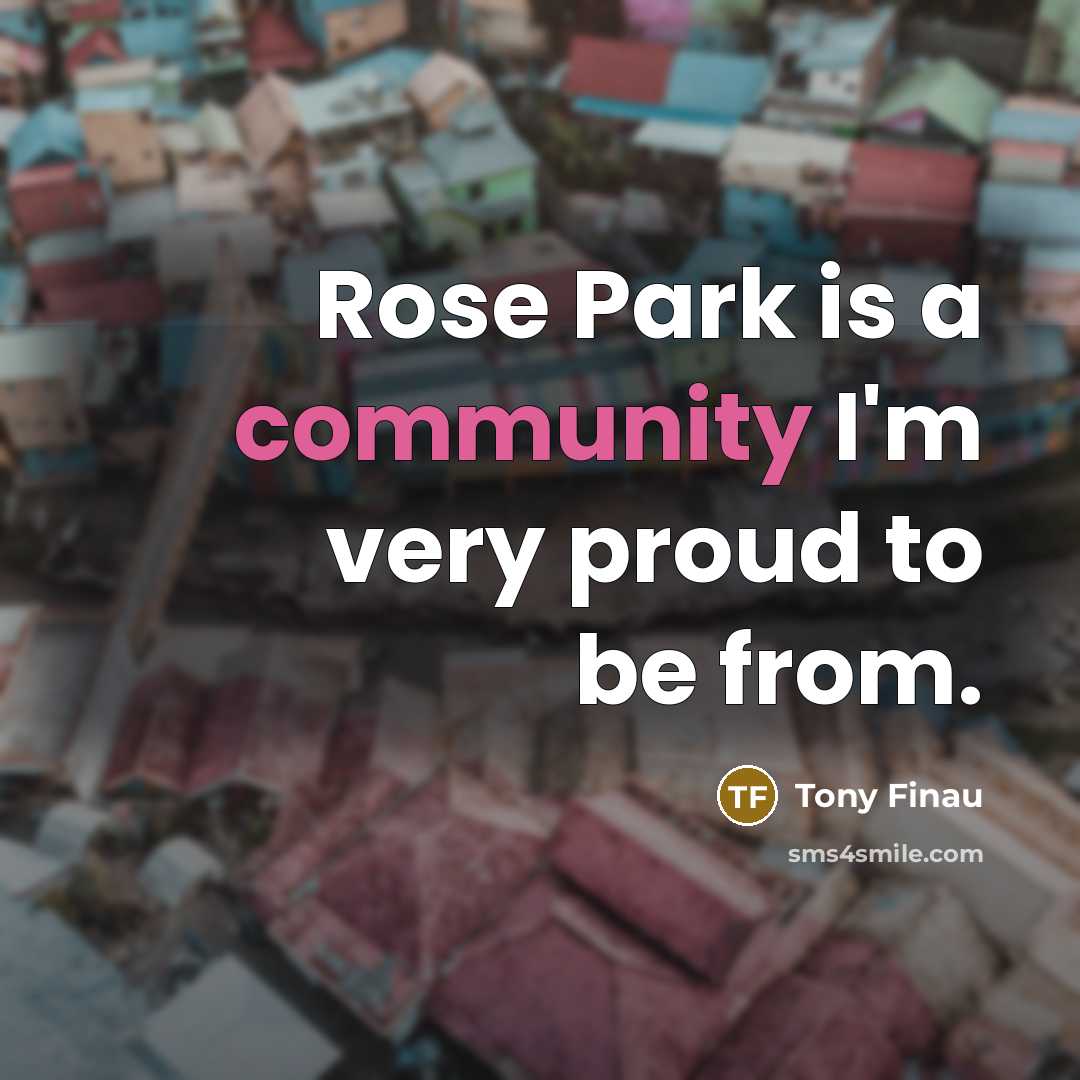 “Rose Park is a community I'm very proud to be…” quote by Tony Finau