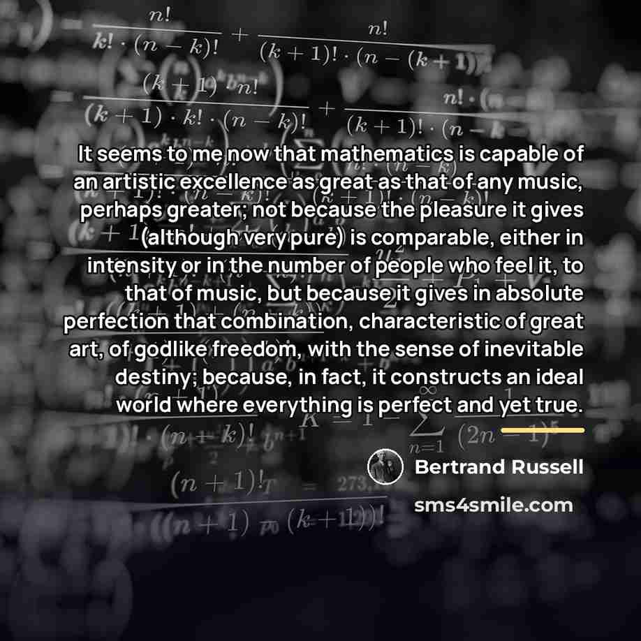 “It seems to me now that mathematics is capable of…” quote by Bertrand Russell