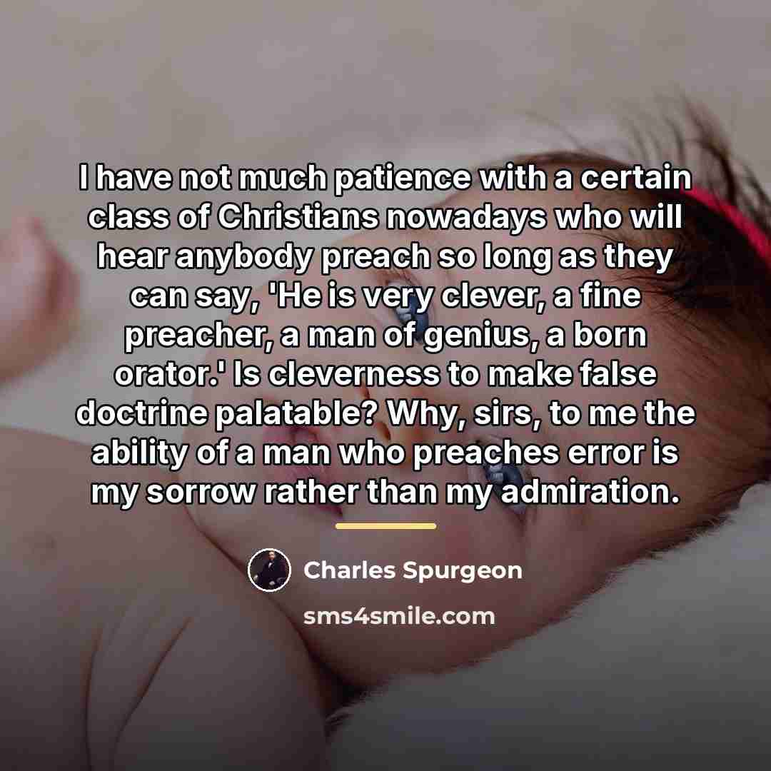 “I have not much patience with a certain class of…” quote by Charles Spurgeon