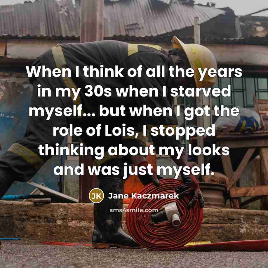 “When I think of all the years in my 30s…” quote by Jane Kaczmarek
